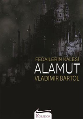 Alamut: Fedailerin Kalesi