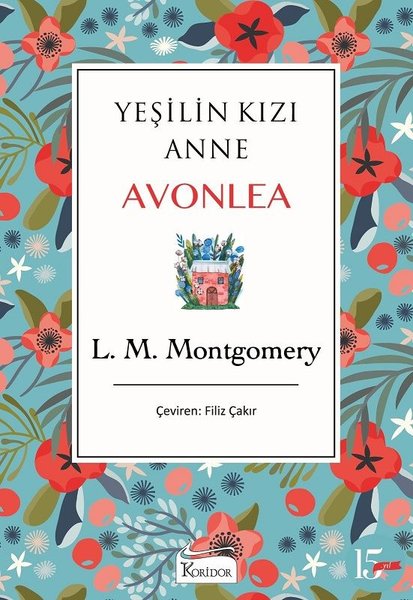 Yeşilin Kızı Anne Avonlea (Mavi) - Bez Ciltli
