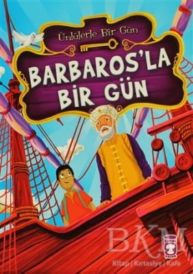 Barbaros’la Bir Gün