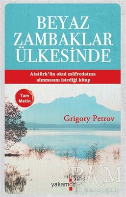 Beyaz Zambaklar Ülkesinde Tam Metin