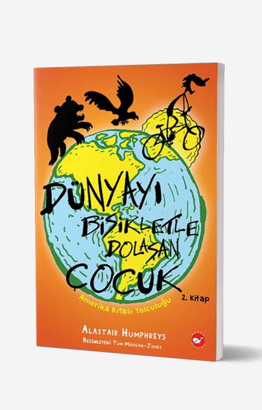 Dünyayı Bisikletle Dolaşan Çocuk 2 - Amerika Kıtası Yolculuğu