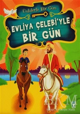 Evliya Çelebi’yle Bir Gün