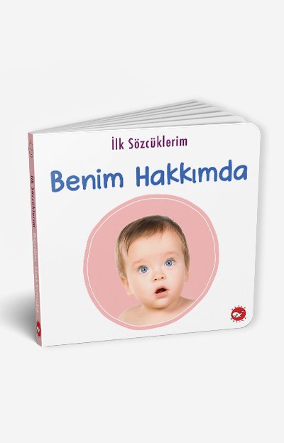 İlk Sözcüklerim - Benim Hakkımda