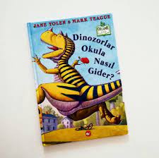 Dinozorlar Okula Nasıl Gider?