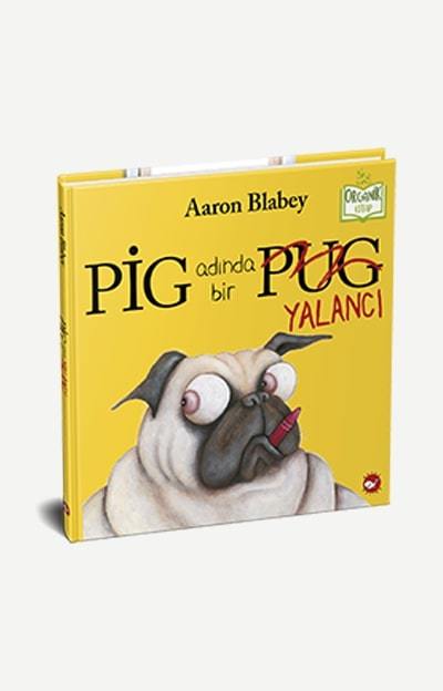 Pig Adında Bir Yalancı