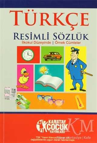 Türkçe Resimli Sözlük İlkokul Düzeyinde - Örnek Cümleler