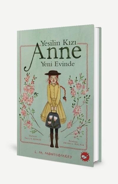 Yeşilin Kızı Anne Yeni Evinde